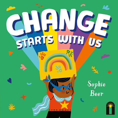 Change Starts with Us