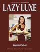 Lazy Luxe