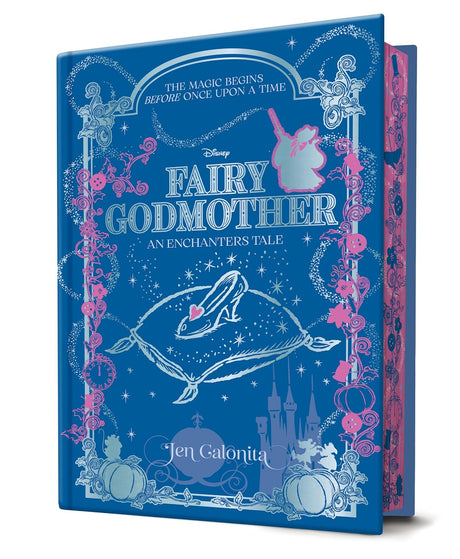Fairy Godmother: An Enchanters Tale (Disney: Deluxe Edition)