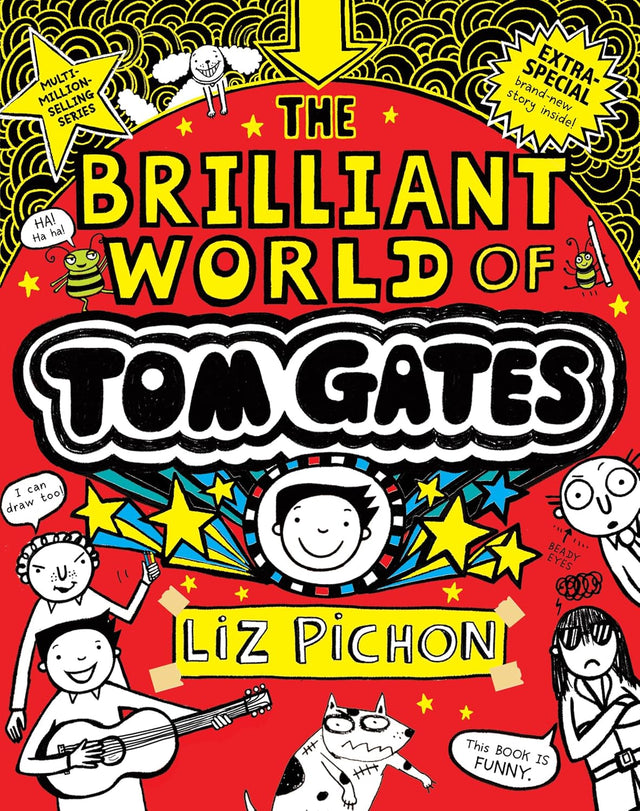 The Brilliant World of Tom Gates (Tom Gates #1: 15th Anniversary Edition)