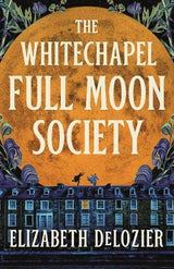 The Whitechapel Full Moon Society