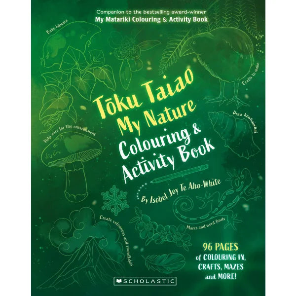 Te Taiao, My Nature Colouring and Activity Book