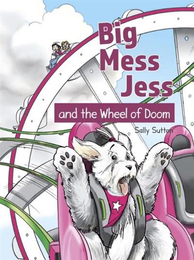 Big Mess Jess and the Wheel of Doom