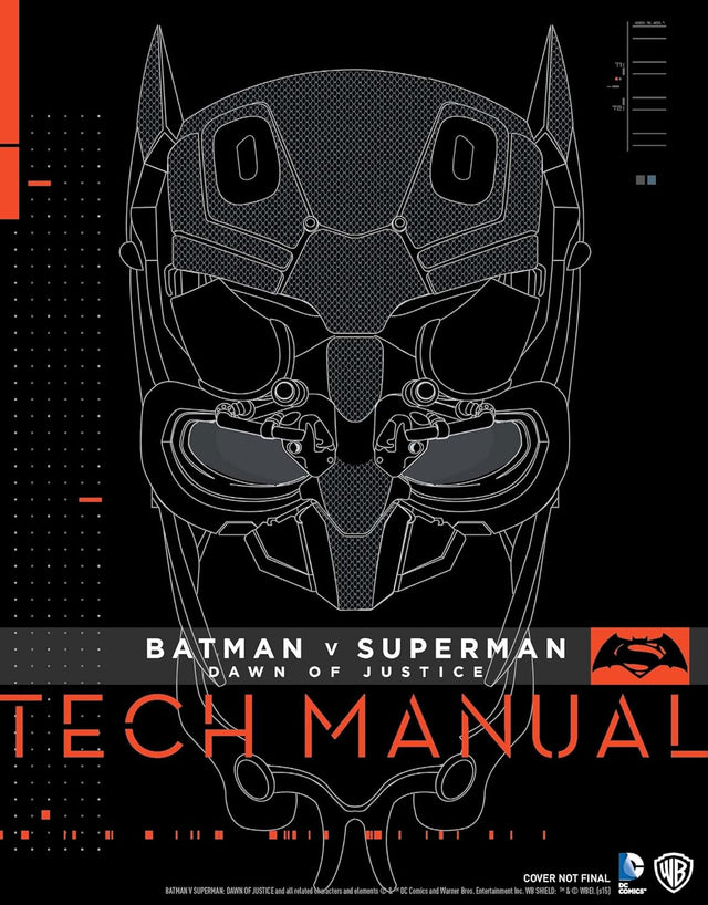 Batman V Superman: Dawn Of Justice: Tech Manual