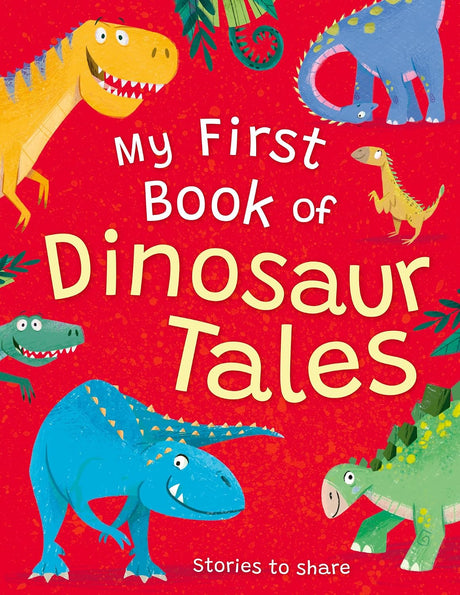 My First Book of Dinosaur Tales