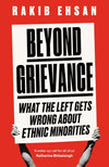 Beyond Grievance
