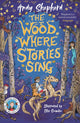 The Wood Where Stories Sing