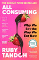 All Consuming: The instant Sunday Times bestseller