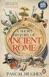 A Short History of Ancient Rome
