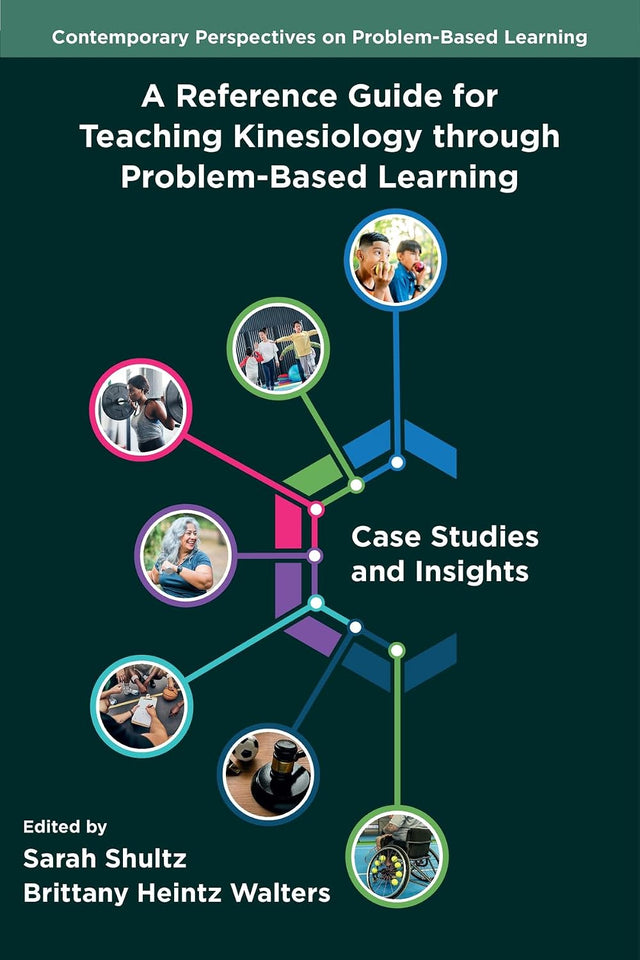 A Reference Guide for Teaching Kinesiology through Problem-Based Learning