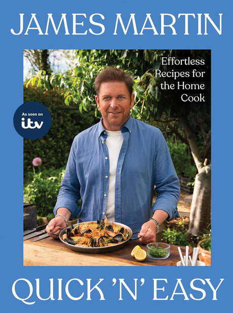 James Martin’s Quick ‘n’ Easy
