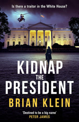 Kidnap the President
