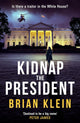 Kidnap the President
