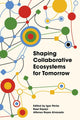 Shaping Collaborative Ecosystems for Tomorrow