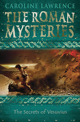 The Roman Mysteries: The Secrets of Vesuvius