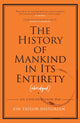 The History of Mankind in Its Entirety (Abridged)