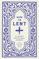 How To Lent