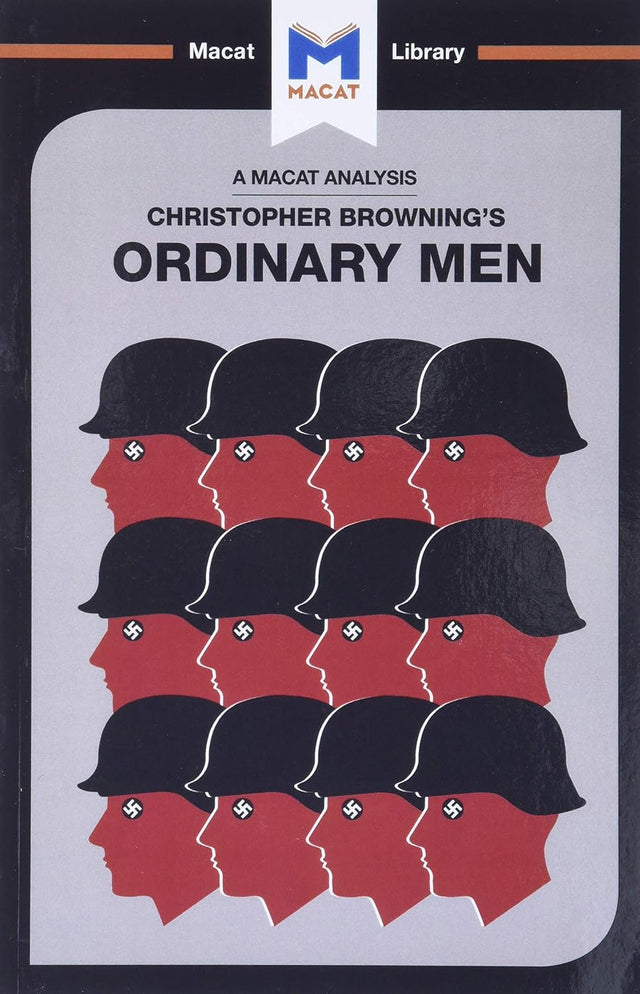 An Analysis of Christopher R. Browning's Ordinary Men