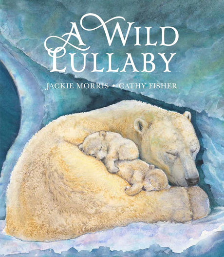 A Wild Lullaby