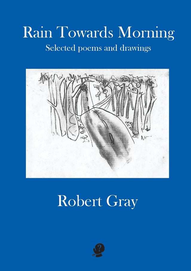 Rain Towards Morning: Selected Poems