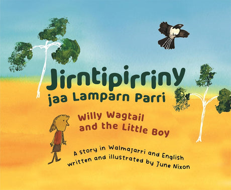 Jirntipirriny jaa Lamparn Parri (Willy Wagtail and the Little Boy)