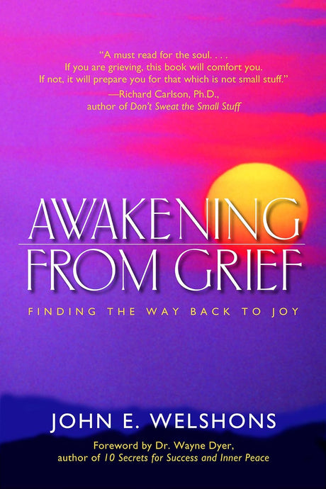Awakening from Grief