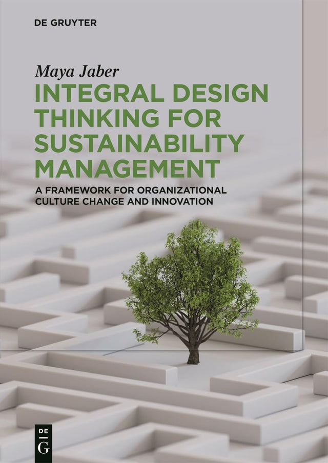Integral Design Thinking for Sustainability Management