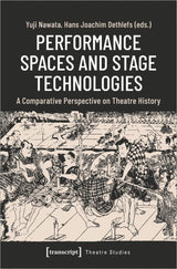Performance Spaces and Stage Technologies