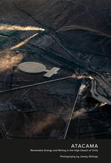 Jamey Stillings: ATACAMA