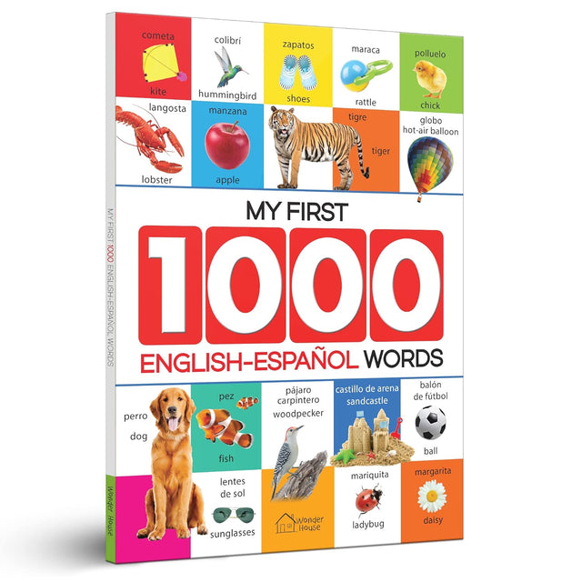 My First 1000 English-Espa?Ol Words for Kids Early Learning Bilingual Picture Book