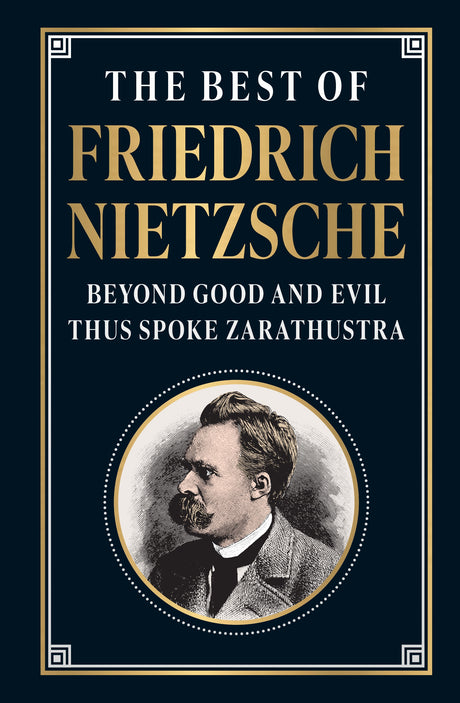 The Best of Friedrich Nietzsche