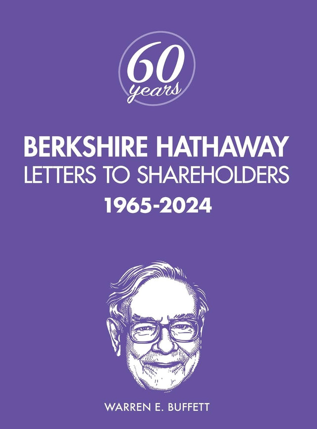 Berkshire Hathaway Letters to Shareholders