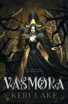 Vasmora (The Eating Woods, #3)