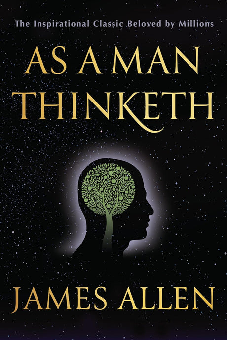 As a Man Thinketh