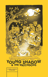 Young Shadow & the Watchdogs