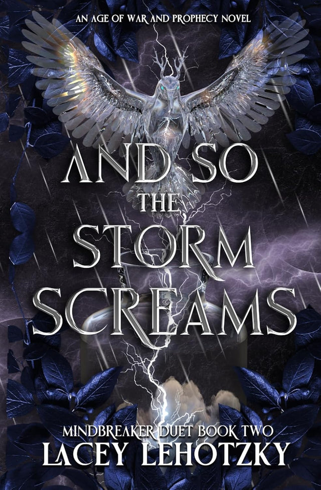 And So The Storm Screams