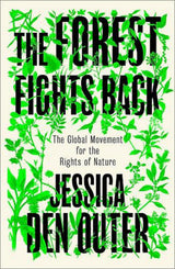 The Forest Fights Back