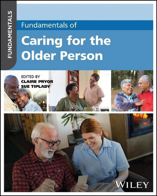 Fundamentals of Caring for the Older Person