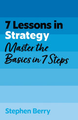 7 Lessons in Strategy