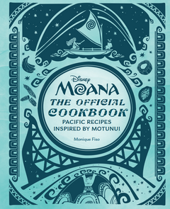 Disney Moana: The Official Cookbook
