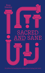 Sacred and Sane