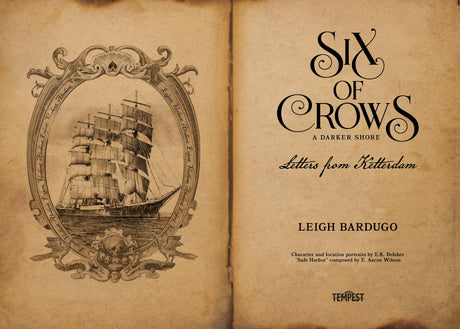 Six of Crows: A Darker Shore: Letters from Ketterdam