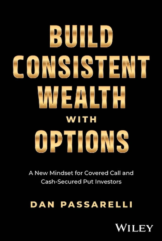 Build Consistent Wealth with Options