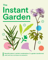 The Instant Garden