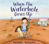 When the Waterhole Dries Up
