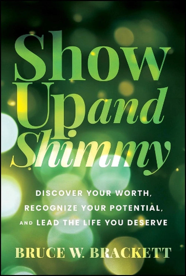 Show Up and Shimmy
