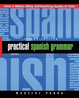 Practical Spanish Grammar