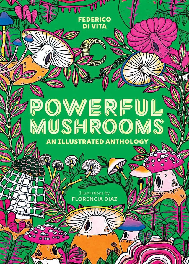 Powerful Mushrooms