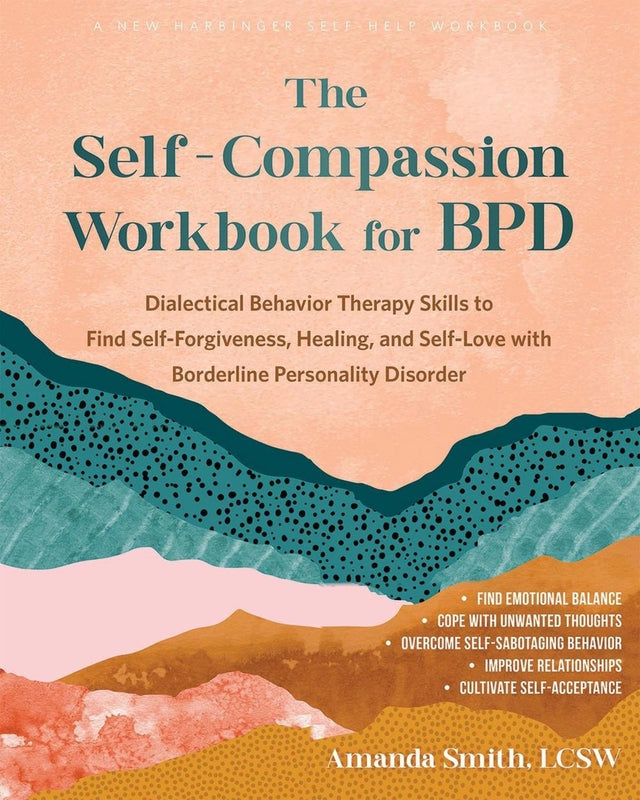 The Self-Compassion Workbook for BPD