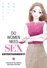 Do Women Need Sex Entertainment?
